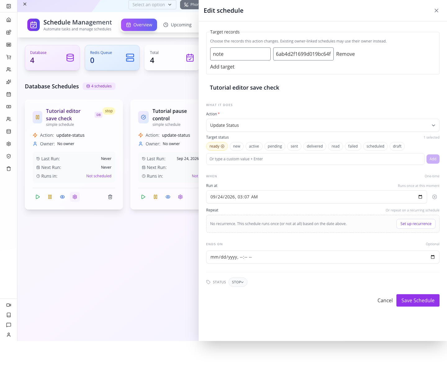 The actual schedule editor with action, timing and status controls.