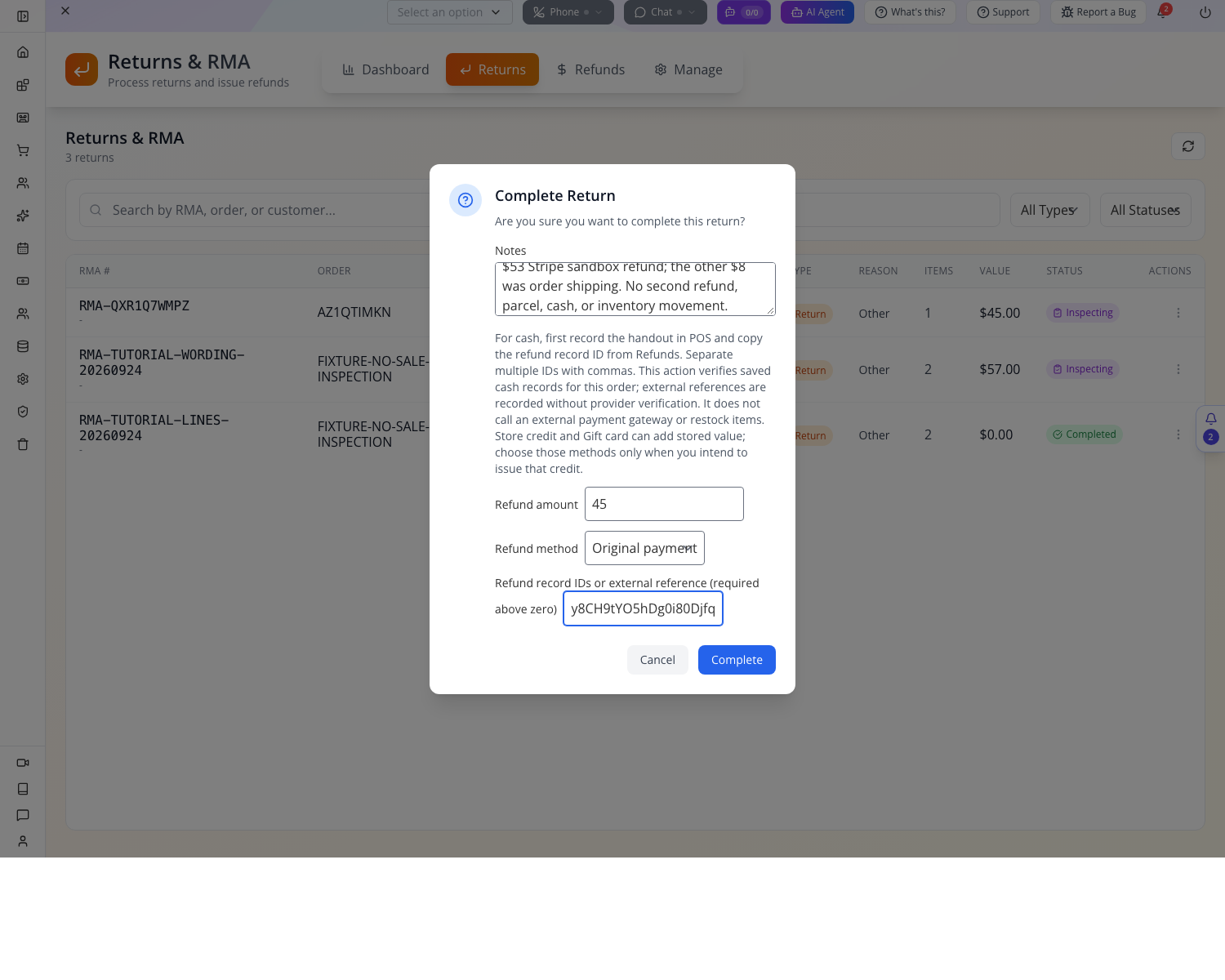 Complete Return records the merchandise amount against the existing provider refund; it does not send another refund.